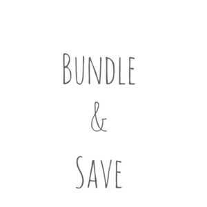 Bundle & SAVE!!